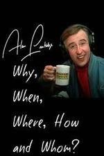 Watch Alan Partridge: Why, When, Where, How and Whom? Viooz