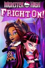 Watch Monster High: Fright On! Viooz