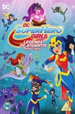 Watch DC Super Hero Girls: Legends of Atlantis Viooz