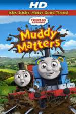Watch Thomas & Friends Muddy Matters Viooz