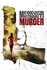Watch Mississippi Murder Viooz