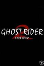 Watch Ghostrider 2: Goes Wild Viooz
