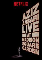 Watch Aziz Ansari Live in Madison Square Garden (TV Special 2015) Viooz