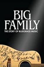 Watch Big Family: The Story of Bluegrass Music Viooz