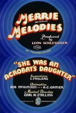 Watch She Was an Acrobat\'s Daughter (Short 1937) Viooz