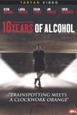 Watch 16 Years of Alcohol Viooz