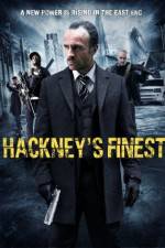 Watch Hackney's Finest Viooz
