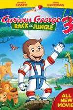 Watch Curious George 3: Back to the Jungle Viooz