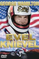 Watch Evel Knievel Viooz