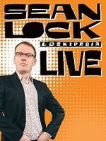 Watch Sean Lock: Lockipedia Live Viooz