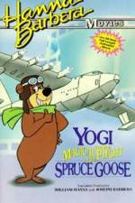 Watch Yogi Bear and the Magical Flight of the Spruce Goose Viooz