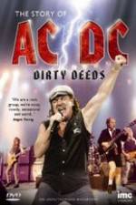 Watch The Story Of ACDC Dirty Deeds Viooz