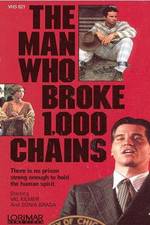 Watch The Man Who Broke 1,000 Chains Viooz