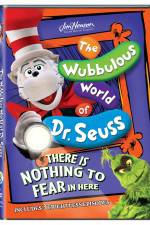 Watch The Wubbulous World of Dr. Seuss There is Nothing to Fear in Here Viooz