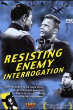 Watch Resisting Enemy Interrogation Viooz