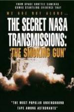 Watch The Secret NASA Transmissions: The Smoking Gun Viooz
