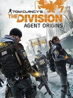 Watch The Division: Agent Origins Viooz