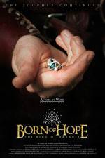Watch Born of Hope Viooz