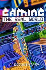 Watch Gaming the Real World Viooz