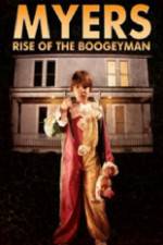 Watch Myers Rise of the Boogeyman 2011 Viooz