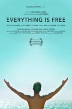 Watch Everything is Free Viooz