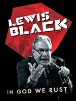 Watch Lewis Black: In God We Rust Viooz