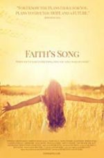 Watch Faith\'s Song Viooz