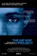 Watch The Hip Hop Project Viooz