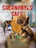 Watch Chernobyl\'s caf Viooz