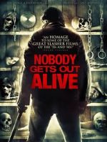 Watch Nobody Gets Out Alive Viooz