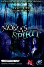 Watch Moma\'s Spirit Viooz