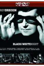 Watch Roy Orbison and Friends A Black and White Night Viooz