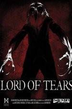 Watch Lord of Tears Viooz