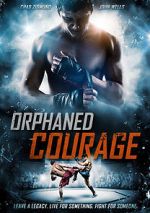 Watch Orphaned Courage (Short 2017) Viooz