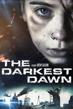 Watch The Darkest Dawn Viooz