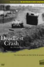 Watch Deadliest Crash The 1955 Le Mans Disaster Viooz