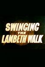 Watch Swinging the Lambeth Walk Viooz