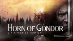 Watch Horn of Gondor Viooz