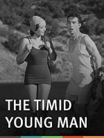 Watch The Timid Young Man Viooz