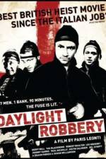 Watch Daylight Robbery Viooz