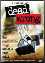 Watch Dead Wrong: How Psychiatric Drugs Can Kill Your Child Viooz