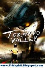 Watch Tornado Valley Viooz