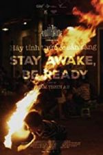 Watch Stay Awake, Be Ready Viooz