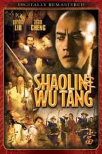 Watch Shao Lin And Wu Dang Viooz