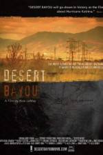 Watch Desert Bayou Viooz