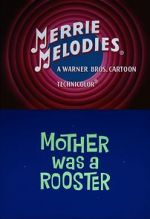 Watch Mother Was a Rooster (Short 1962) Viooz