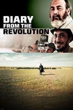 Watch Diary from the Revolution Viooz