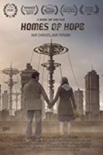 Watch Homes of Hope Viooz