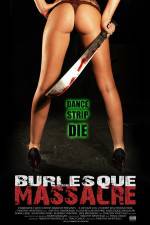 Watch Burlesque Massacre Viooz