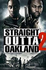 Watch Straight Outta Oakland 2 Viooz